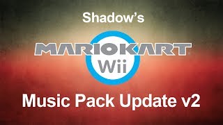 Shadows MKW Music Pack v2 [upl. by Asilat]