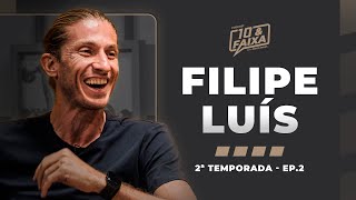 FILIPE LUÍS  2ª temporada Podcast 10 amp Faixa 2 [upl. by Eveiveneg]