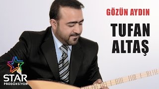 Tufan Altaş  Gözün Aydın Official Audio [upl. by Selokcin]