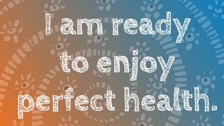 Heal Yourself Positive Affirmations To Attract A Healthy Lifestyle Perfect Health and Healing Energy [upl. by Peckham311]