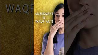 WHY AMENDMENT IN WAQF waqfact waqfboard muslimlaw waqfproperty sharialaw landscam [upl. by Meedan]