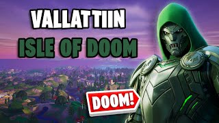 VALLATTIIN ISLE OF DOOM 🏝️  FORTNITE  CHIEF MARA [upl. by Danit]