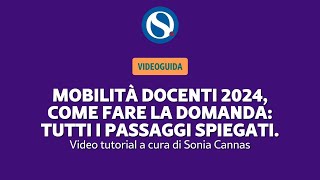 VIDEO TUTORIAL  Mobilità docenti 2024 come presentare la domanda senza errori passo dopo passo [upl. by Tatianas156]