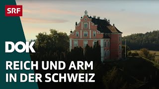 Die Vermögensschere – Der Graben zwischen Arm und Reich in der Schweiz  Doku  SRF Dok [upl. by Renard]