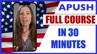 APUSH in 30 Minutes [upl. by Susy]