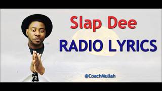 Slap Dee  Radio  Video Lyrics Zambian Music [upl. by Richart]