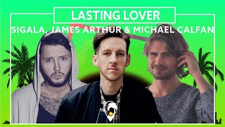 Sigala amp James Arthur  Lasting Lover Michael Calfan Remix Lyric Video [upl. by Favian]