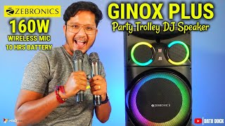 ZEBRONICS GINOX PLUS Party Trolley DJ Speaker  160W Rechargeable Battery Wireless Mic amp KARAOKE [upl. by Vita]