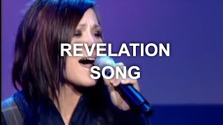 Revelation Song  Kari Jobe Official Live Video [upl. by Ellekcim]