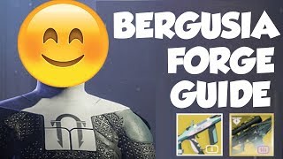 Destiny 2 Black Armory  EASY BERGUSIA FORGE GUIDE [upl. by Fong]