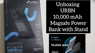 Unboxing URBN 10000 mAh Magsafe PowerBank with Stand [upl. by De492]