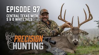 Precision Hunting  episode 97  Central Texas with S amp D Whitetails [upl. by Akiemat]