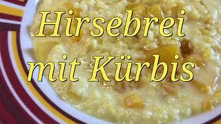 Hirsebrei mit Kürbis  russischer Brei mit Kürbis  Rezept amp Zubereitung  Russische Küche [upl. by Kred]