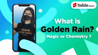 What is Golden Rain Magic or Chemistry  Shorts  Divyasha Maam  Elementary Chemistry Vedantu [upl. by Vescuso522]