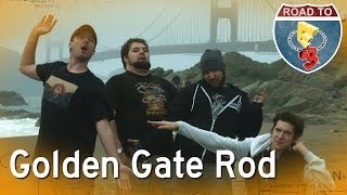 Golden Gate Rod  Road to E3 [upl. by Akeme327]