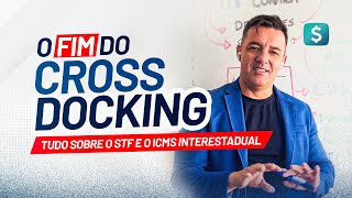 Aula STF e o ICMS Interestadual o Fim do CrossDocking das Distribuidoras [upl. by Kcirddet]