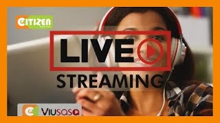 Watch Citizen TV Live on our website wwwcitizendigital [upl. by Attelrahc44]