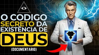 O Código de Deus Ele existe e a Ciência o Achou Sem Querer Documentário [upl. by Janeczka]