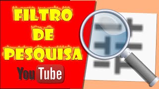 Como Utilizar Filtro de Pesquisa no YouTube [upl. by Osrock]