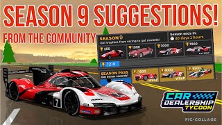 Community Season 9 Suggestions In Car Dealership Tycoon [upl. by Anitsyrhc]