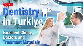 Dentistry in Turkey Clinics Doctors and Treatment Materials [upl. by Marijn]