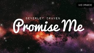 Promise Me  by Beverley Craven  KeiRGee Lyrics Video [upl. by Jehiah]