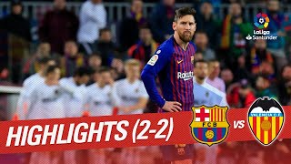 Highlights FC Barcelona vs Valencia CF 22 [upl. by Naihtsirc]