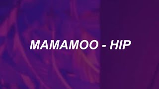 MAMAMOO 마마무  HIP Easy Lyrics [upl. by Sekofski]