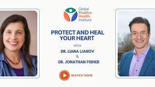 GPHI Podcast  Protect and Heal Your Heart  With Guest Dr Jonathan Fisher [upl. by Divadnoj]