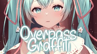 「Nightcore」 Overpass Graffiti  Ed Sheeran ♡ Lyrics [upl. by Aitak]