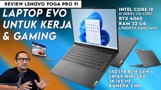 Laptop EVO Tipis  RTX 4060 utk Content Creation amp Gaming Review Lenovo Yoga Pro 9i [upl. by Senhauser215]