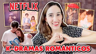 ❤️ TOP 15 MEJORES DRAMAS COREANOS DE ROMANCE EN NETFLIX 2022 😍 HelloTaniaChan [upl. by Armyn]