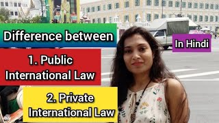 InternationalLaw Difference between public International Law and Private International Law public [upl. by Stafford942]