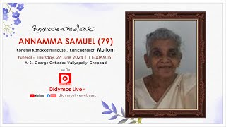 Funeral Service of ANNAMMA SAMUEL 79 Muttom  LIVE [upl. by Rahcir985]