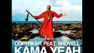 Copyright Feat Shovell  Kama Yeah Roul amp Doors Remix [upl. by Ttenneb]