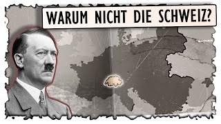 Weshalb blieb die Schweiz verschont  Zweiter Weltkrieg [upl. by Goodard691]