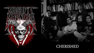 CHERISHED  MAYHEM MOSHPIT MADNESS LIVE SESSION [upl. by Dimitris]