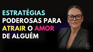 Faça isso para ATRAIR a Pessoa Desejada [upl. by Pearlman]