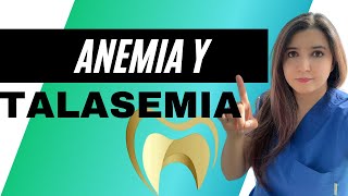 Anemia Y talasemia cuidado de la salud bucal  Soy Dentista SoyDentista [upl. by Lora]