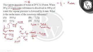 The vapour pressure of water at \ 20\circ \mathrmC \ is \ 18 \mathrmmm \ampnbspWhen [upl. by Anatole931]