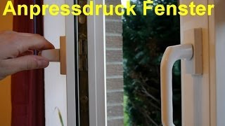 Anpressdruck beim Fenster einstellen Anleitung [upl. by Chisholm]