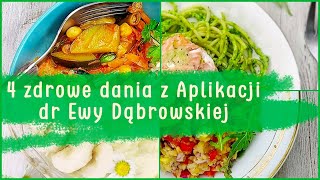 4 Zdrowe Dania na Diecie dr Dąbrowskiej  Zdrowe Przepisy z Aplikacją dr Dąbrowskiej [upl. by Alcus]