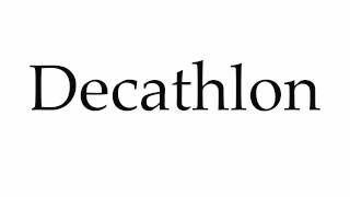 How to Pronounce Decathlon [upl. by Lu]