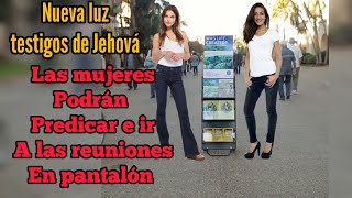 nueva luz 🚦 las mujeres podrán usar pantalones en la predicación y en las reuniones jw  org [upl. by Greene]