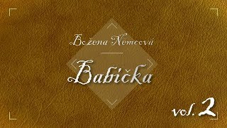 Božena Němcová  Babička Audiokniha vol 2 [upl. by Jeraldine223]