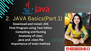 Lec 2Part 1 Java Basics  From installing JDK to writing first program  Anatomy of class [upl. by Animaj]