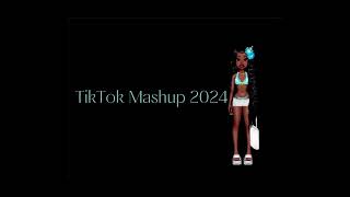 TikTok mashup 2024 hope you enjoy😝 [upl. by Greer]