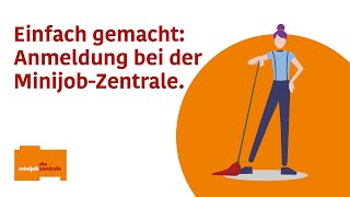 Einfache Anmeldung bei der MinijobZentrale – für Privathaushalte [upl. by Nuajed]