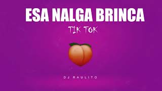 ESA NALGA BRINCA Challenge  DJ Raulito TIK TOK [upl. by Keppel]