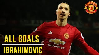 Zlatan Ibrahimovic  All the Premier League Goals 1617  Manchester United [upl. by Jorrie459]